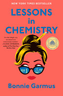 Cover for "Lessons in Chemistry" showing a woman with her hair up and wearing sunglasses