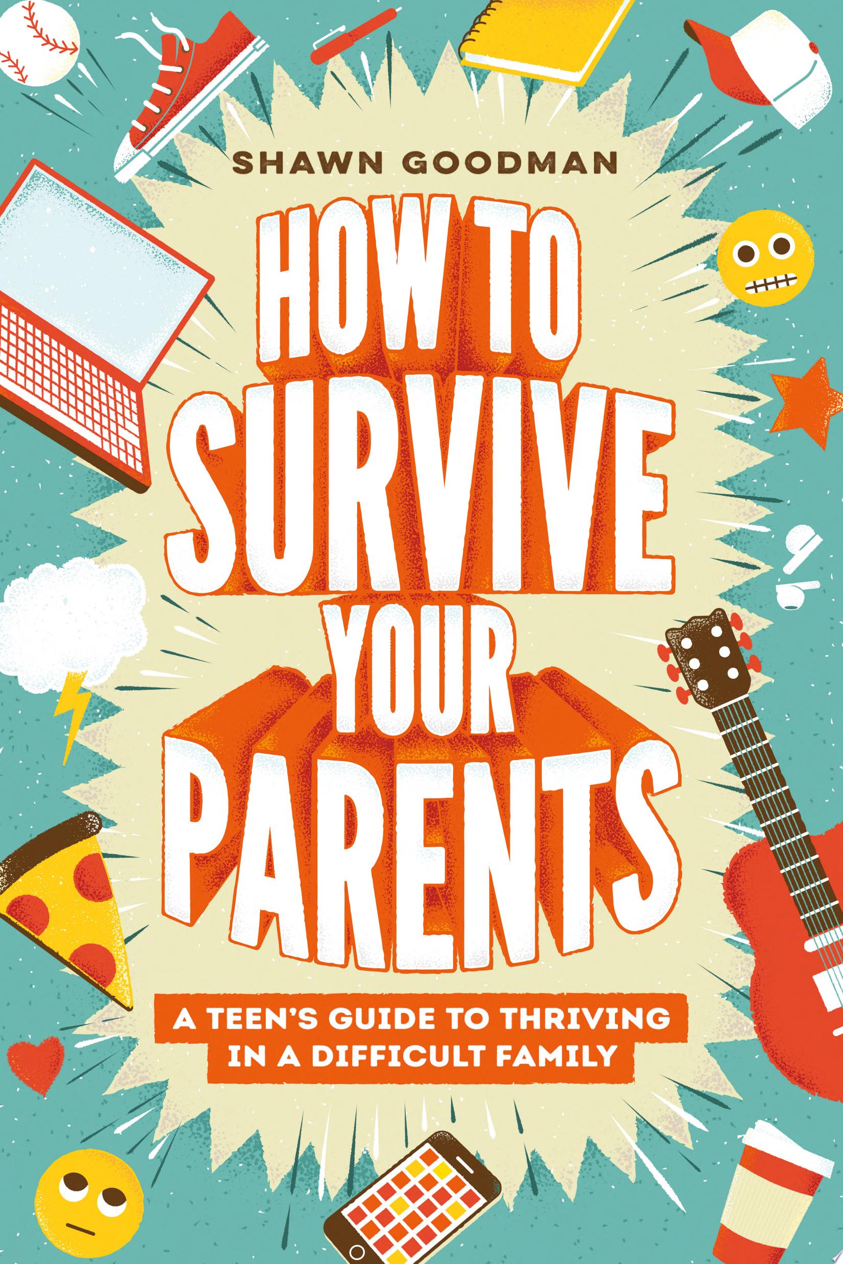 Image for "How to Survive Your Parents"