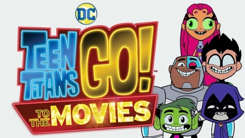 Cartoon Teen Titans Go To the Movies