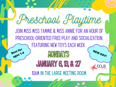 Join Miss Miss Tammie & Miss annie for an hour of preschool-oriented free-play and socialization, featuring new toys each week. Mondays, January 6, 13, & 27 10am in the Large Meeting Room