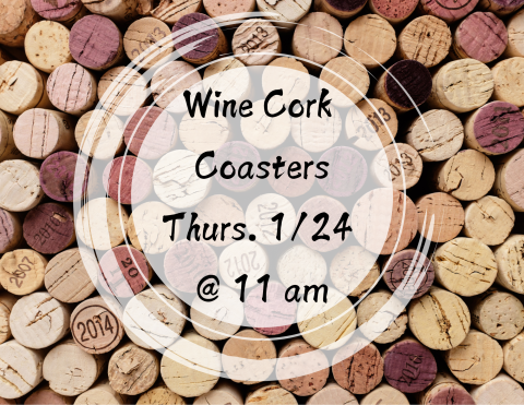 Wine Cork Coasters 1/24 at 11 am