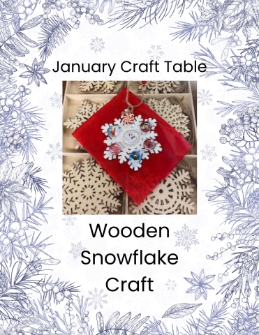 background of blue evergreen , photo in middle of wooden snowflake craft, text reads january craft table...wooden snowflake craft